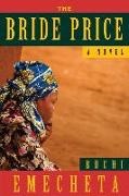 Buchi Emecheta - The Bride Price