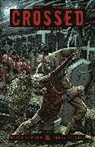 David Lapham, Jason Engle, James Jacobs, David Lapham, Stephen Radney-Macfarland, Raulo Caceres - Crossed Volume 3