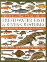 Daniel Gilpin, Gilpin Daniel - Illustrated Guide to Freshwater Fish & River Creatures