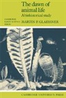 Martin Glaessner, Martin F. Glaessner, Tina Glaessner, Glaessner Martin F. - The Dawn of Animal Life