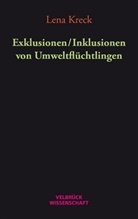 Lena Kreck - Exklusionen / Inklusionen von Umweltflüchtlingen