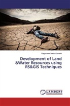 Raghuveer Naidu Konanki - Development of Land &Water Resources using RS&GIS Techniques