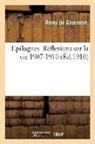 Remy De Gourmont, de Gourmont-R, de Gourmont-R - Epilogues. reflexions sur la vie