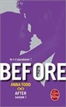 Anna Todd, Todd-a - After. Vol. 7. Before. Vol. 2