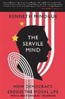 Kenneth Minogue, Kenneth R. Minogue - The Servile Mind