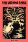 Barry Pain, S. T. Joshi - The Undying Thing and Others