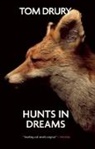 Tom Drury, Drury Tom - Hunts in Dreams