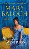 Mary Balogh - The Secret Mistress (with bonus short story Now a Bride)