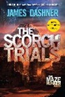 James Dashner - The Scorch Trials