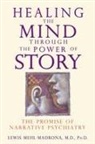Lewis Mehl-Madrona - Healing the Mind Through The Power of Story