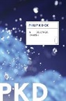 Philip K. Dick, Dick Philip K. Dick - A Scanner Darkly