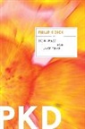 Philip K Dick, Philip K. Dick, Dick Philip K. Dick - Now Wait For Last Year