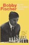 Bobby Fischer - My 60 Memorable Games