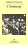 Patrick Modiano - El Horizonte