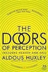 Aldous Huxley - Doors of Perception; Heaven and Hell