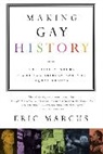Eric Marcus - Making Gay History