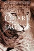 Murray Gell-Mann - The Quark and the Jaguar - Adventures in the Simple and the Complex