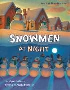 Caralyn Buehner, Mark Buehner, Buehner Caralyn, Mark Buehner, Buehner Mark - Snowmen at Night
