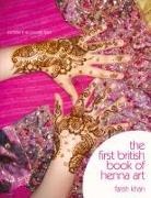 Farah Khan - The First British Book of Henna Art