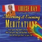 Louise Hay, Louise L. Hay - Morning & Evening Meditations (Audiolibro)