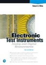 Robert Witte, Robert A. Witte - Electronic Test Instruments: Analog and Digital Measurements
