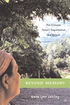 G Uehling, G. Uehling, Greta Lynn Uehling - Beyond Memory