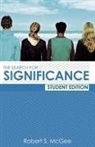 Robert McGee, Robert S. Mcgee, Robert S./ Crabtree McGee, Thomas Nelson Publishers - The Search for Significance