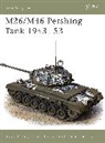 Steven Zaloga, Steven J Zaloga, Steven J. Zaloga, Zaloga Steven J., Tony Bryan, Bryan Tony... - M26/M46 Pershing Tank 1943-53