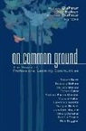 Barbara Eason-Watkins, Michael G. Fullan, Lawrence Lezotte, Richard Dufour, Robert Eaker - On Common Ground