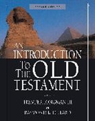 Raymond B. Dillard, Raymond D. Dillard, Tremper Longman, Tremper/ Dillard Longman, Tremper Longman Iii - An Introduction to the Old Testament