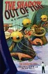 H. P. Lovecraft, S. T. Joshi, David E. Schultz - The Shadow Out of Time
