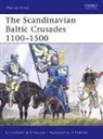 David Lindholm, Lindholm David, David Nicolle, Angus McBride, McBride Angus - The Scandinavian Baltic Crusades 11th-15th Centuries