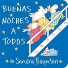 Sandra Boynton, Sandra Boynton - Buenas Noches a Todos (the Going to Bed Book)
