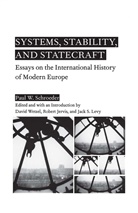 P Schroeder, P. Schroeder, P. (California Institute of Technology Schroeder, Paul W. Schroeder, Robert Jervis, David Wetzel - Systems, Stability, and Statecraft