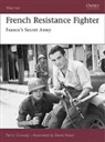 Terry Crowdy, Crowdy Terry, Steve Noon, Noon Steve - French Resistance Fighter