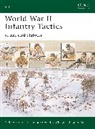 Stephen Bull, Mike Chappell, Brian Delf - World War II Infantry Tactics (1)