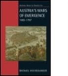 Michael Hochedlinger - Austria's War of Emergence