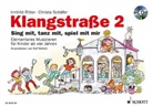 Irmhil Ritter, Irmhild Ritter, Christ Schäfer, Christa Schäfer, Rolf Rettich - Klangstraße, Kinderheft, m. Audio-CD. Tl.2