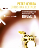 Christia Lettner, Christian Lettner, Pete O'Mara, Peter O'Mara - A Rhythmic Concept for Funk/Fusion Drums