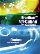 Fernando Brandao - Brazilian and Afro-Cuban Jazz Conception - Clarinet