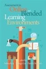 Selma Koc, Selma Koç, Xiongyi Liu, Patrick Wachira - Assessment in Online and Blended Learning Environments