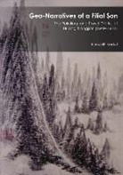 Elizabeth Kindall, Elizabeth Kindall - Geo-Narratives of a Filial Son