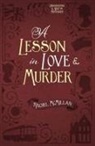 Rachel McMillan, Kathleen Kerr, Moore - A Lesson in Love and Murder