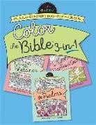 Marie Michaels, Marie/ Sparks Michaels, Michal Sparks, Denise Urban, Marie Michaels, Michal Sparks... - Color the Bible 3-in-1