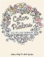 Michal Sparks, Michal Sparks,  Skinner - Color the Psalms Weekly Planner 2017 Calendar