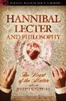 Joseph Westfall - Hannibal Lecter and Philosophy: The Heart of the Matter