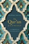 Mark Anderson, Mark R. Anderson, Mark Robert Anderson - The Qur`an in Context – A Christian Exploration