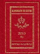John James - Almanach de Gotha 2015: Volume I Parts I & II
