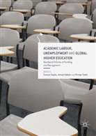 Suman Habjan Gupta, Suman Gupta, Jerne Habjan, Jernej Habjan, Hrvoje Tutek - Academic Labour, Unemployment and Global Higher Education