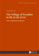 Rowland Onyenali - The Trilogy of Parables in Mt 21:28-22:14